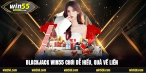 Blackjack Win55